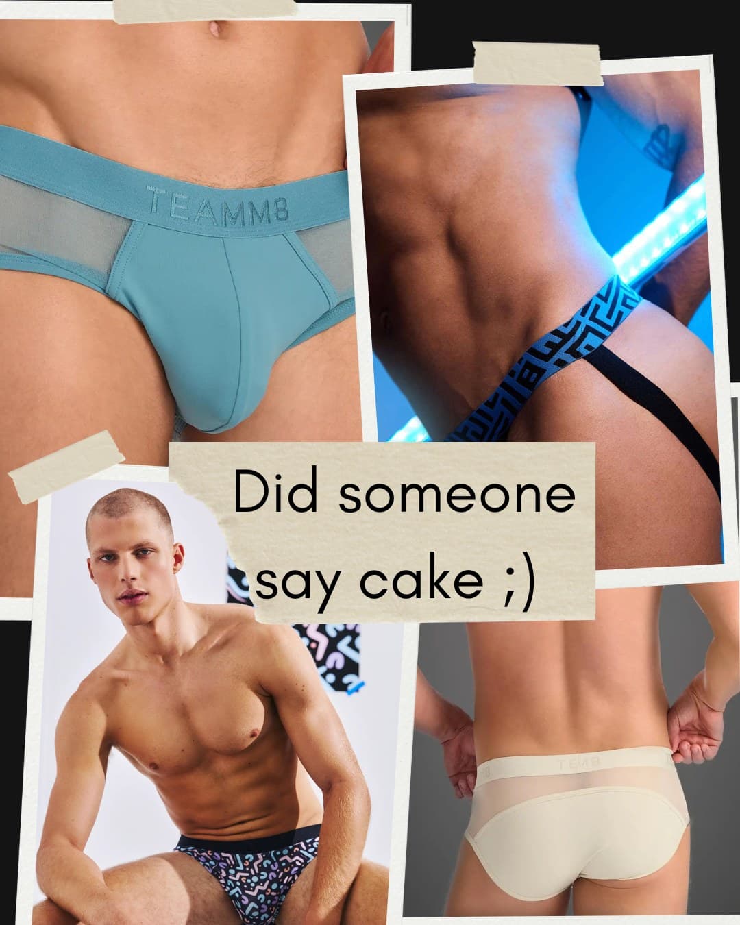 Taped-photograph collage of briefs and trunks captioned “Did someone say cake ;)”